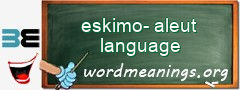 WordMeaning blackboard for eskimo-aleut language